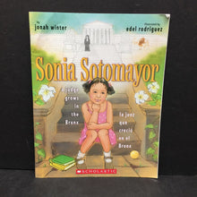 Load image into Gallery viewer, Sonia Sotomayor: A Judge Grows in the Bronx / La Juez Que Crecio En El Bronx (In Spanish) (Jonah Winter) -paperback
