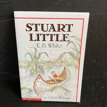 Load image into Gallery viewer, Stuart Little (E.B. White) (Scholastic Cover) -chapter paperback

