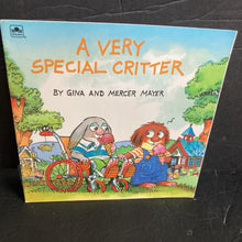 Load image into Gallery viewer, A Very Special Critter (Mercer Mayer) (Little Critter) -character paperback
