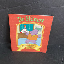 Load image into Gallery viewer, Be Honest (Manners Always Matter) (Manners/Morals) -paperback
