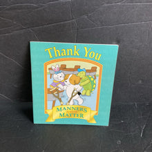 Load image into Gallery viewer, Thank You (Manners Always Matter) (Manners/Morals) -paperback
