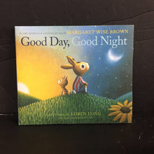 Load image into Gallery viewer, Good Day, Good Night (Margaret Wise Brown) -hardcover

