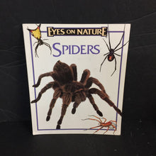 Load image into Gallery viewer, Spiders (Eyes on Nature) (Jane P. Resnick) -educational paperback
