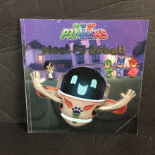 Load image into Gallery viewer, Meet PJ Robot! (PJ Masks) -character paperback
