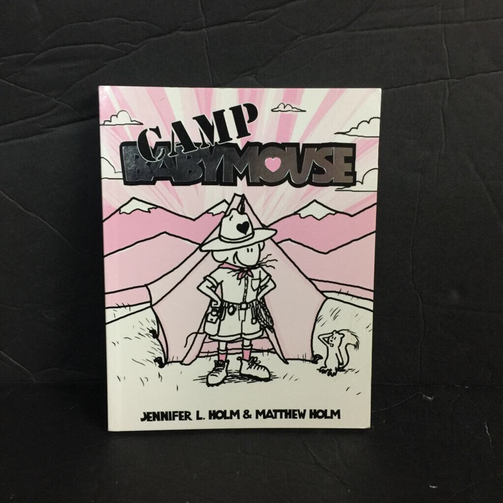 Camp Babymouse (Jennifer L. Holm & Matthew Holm) -series paperback