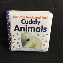 Load image into Gallery viewer, Cuddly Animals (DK Baby) -touch &amp; feel board
