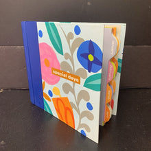 Load image into Gallery viewer, "Special Days" Photo Scrapbook

