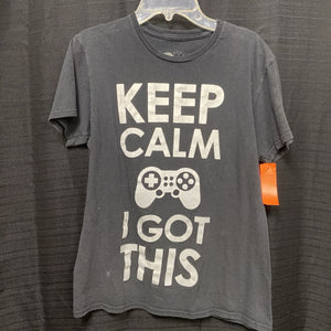 "Keep calm, I got this" gaming tshirt