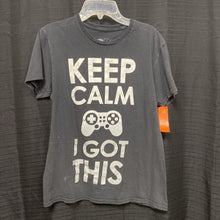 Load image into Gallery viewer, &quot;Keep calm, I got this&quot; gaming tshirt
