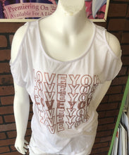 Load image into Gallery viewer, "Love you...." Top
