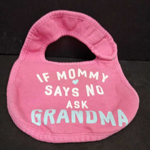 Load image into Gallery viewer, "If Mommy..." Bib
