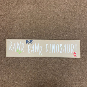 "Rawr Rawr Dinosaur!" Dinosaur Wall Decor
