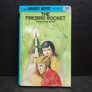 The Firebird Rocket (The Hardy Boys) (Franklin W. Dixon) -series hardcover