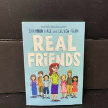 Load image into Gallery viewer, Real Friends (Graphic Novel) (Shannon Hale &amp; LeUyen Pham) -chapter paperback
