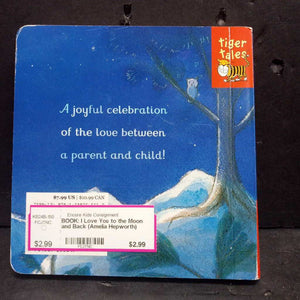 I Love You to the Moon and Back (Amelia Hepworth) (Tiger Tales)-board