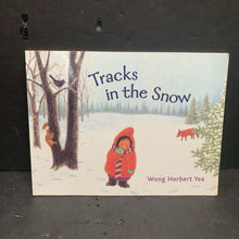 Load image into Gallery viewer, Tracks in the Snow (Wong Herbert Yee) -paperback
