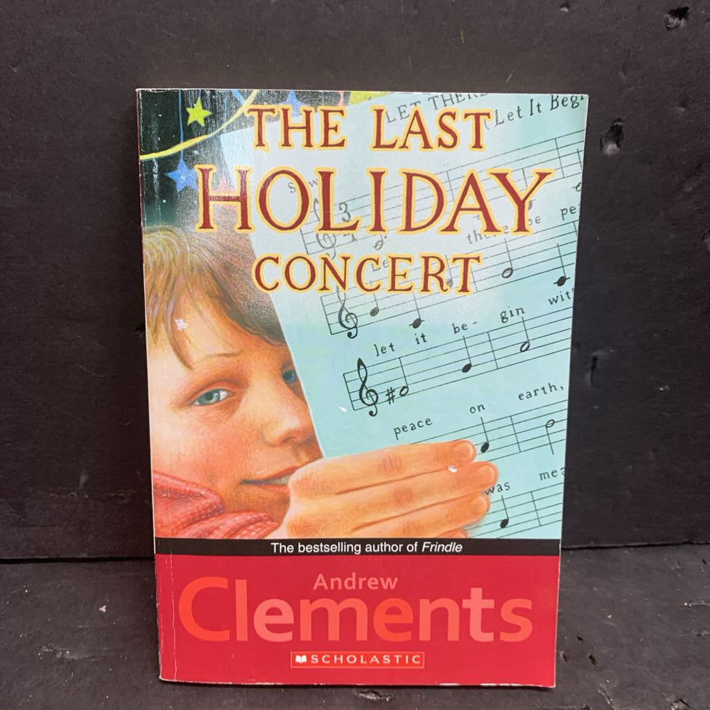The Last Holiday Concert (Andrew Clements) -chapter paperback