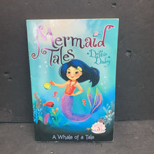 Load image into Gallery viewer, A Whale of a Tale (Mermaid Tales) (Debbie Dadey) -series paperback
