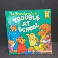 Load image into Gallery viewer, The Berenstain Bears&#39; Trouble at School (Stan &amp; Jan Berenstain) -character paperback
