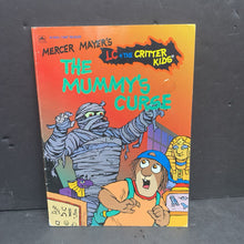 Load image into Gallery viewer, The Mummy's Curse (Mercer Mayer's LC + The Critter Kids) (Golden Book) -character paperback

