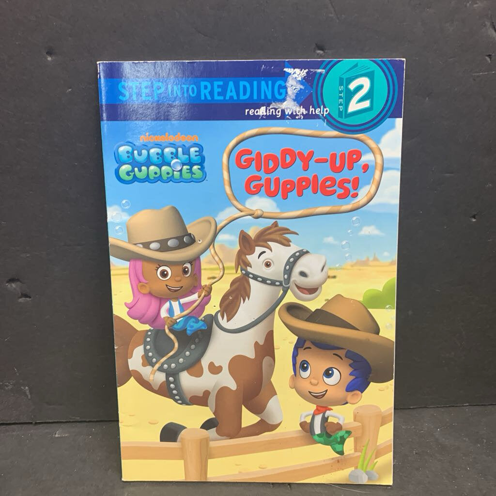 Giddy-Up, Guppies! (Bubble Guppies) (Josephine Nagaraj) (Step Into Reading Level 2) -character reader paperback