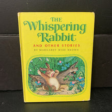 Load image into Gallery viewer, The Whispering Rabbit and Other Stories (Margaret Wise Brown) -hardcover
