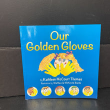 Load image into Gallery viewer, Our Golden Gloves (Kathleen McCourt Thomas) -paperback

