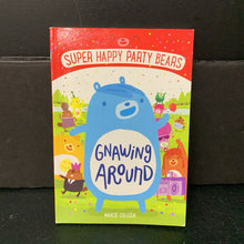 Load image into Gallery viewer, Gnawing Around (Super Happy Party Bears) (Marcie Colleen) -series paperback
