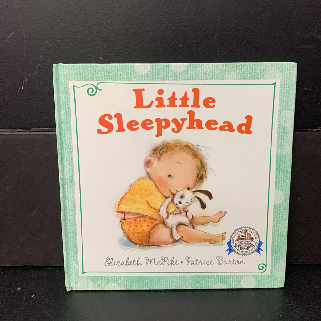 Little Sleepyhead (Elizabeth McPike) -hardcover