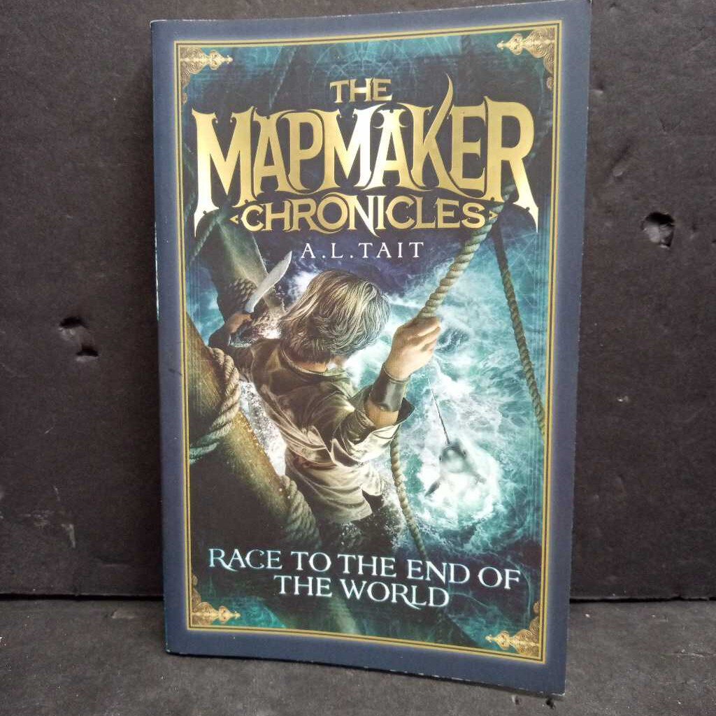 Race to the End of the World (The Mapmaker Chronicles) (A.L. Tait) -series paperback