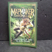 Load image into Gallery viewer, Prisoner of the Black Hawk (The Mapmaker Chronicles) (A. L. Tait) -series paperback
