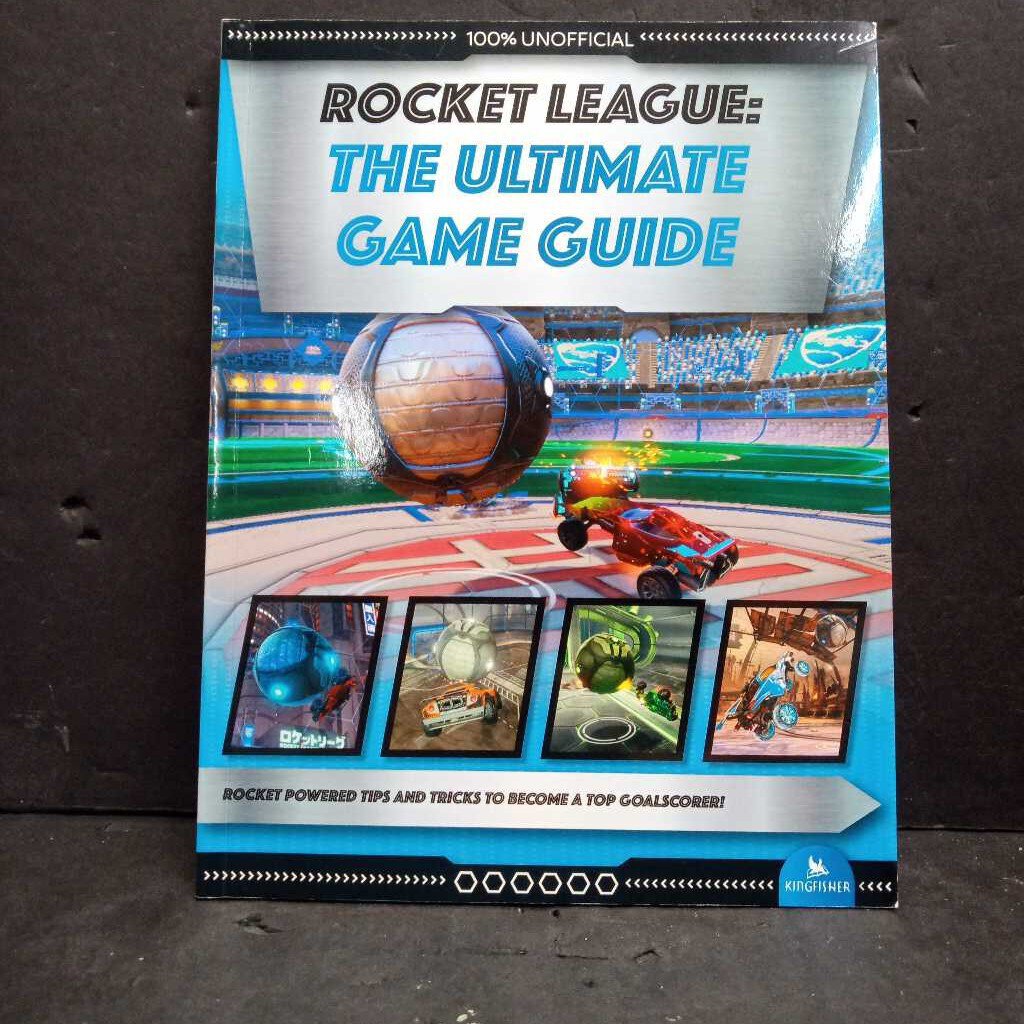 Rocket League: The Ultimate Game Guide (100% Unofficial) -strategy paperback