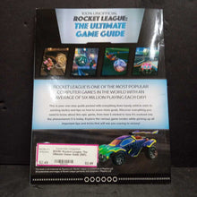 Load image into Gallery viewer, Rocket League: The Ultimate Game Guide (100% Unofficial) -strategy paperback
