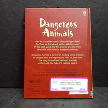 Load image into Gallery viewer, Dangerous Animals (Usborne) (Rebecca Gilpin) -educational hardcover
