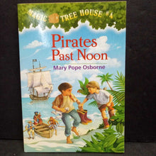 Load image into Gallery viewer, Pirates Past Noon (Magic Tree House) (Mary Pope Osborne) -series paperback
