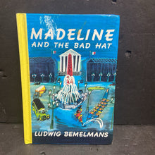 Load image into Gallery viewer, Madeline and the Bad Hat (Ludwig Bemelmans) -character hardcover
