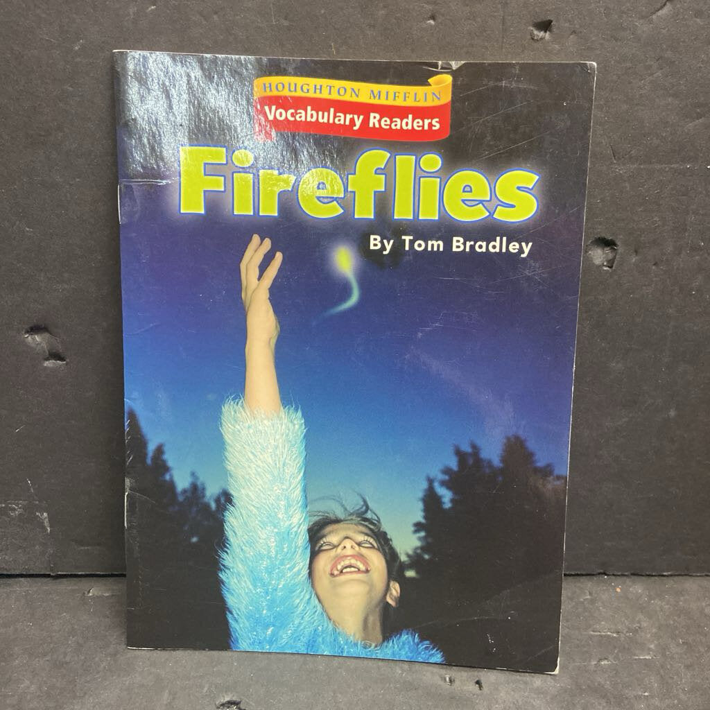 Fireflies (Houghton Mifflin Vocabulary Readers) (Tom Bradley) -reader paperback