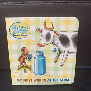 My First Words at the Farm (Curious Baby Curious George) -character board