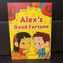 Load image into Gallery viewer, Alex&#39;s Good Fortune (Benson Shum) (Chinese New Year) -paperback
