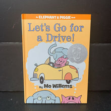 Load image into Gallery viewer, Let&#39;s Go for a Drive! (Mo Willems) (Elephant &amp; Piggie) -character reader hardcover
