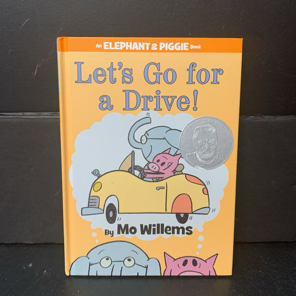 Let's Go for a Drive! (Mo Willems) (Elephant & Piggie) -character reader hardcover