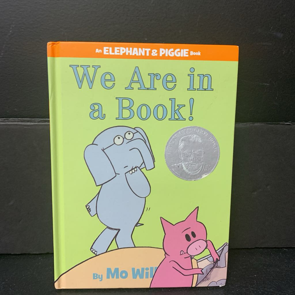 We Are in a Book! (Mo Willems) (Elephant & Piggie) -character reader hardcover