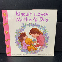 Load image into Gallery viewer, Biscuit Loves Mother's Day (Alyssa Satin Capucilli) -character holiday paperback
