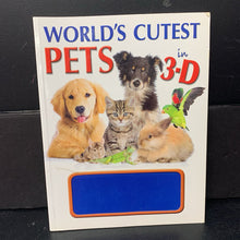 Load image into Gallery viewer, World's Cutest Pets in 3-D w/o 3D Glasses (Lisa Regan) -educational paperback
