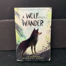Load image into Gallery viewer, A Wolf Called Wander (Rosanne Parry) -chapter paperback
