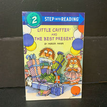 Load image into Gallery viewer, Little Critter and the Best Present (Mercer Mayer) (Step Into Reading Level 2) -character reader paperback
