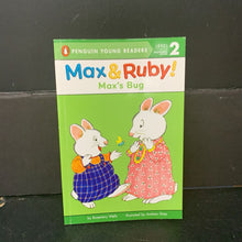 Load image into Gallery viewer, Max&#39;s Bug (Max &amp; Ruby) (Penguin Young Readers Level 2) (Rosemary Wells) -character reader paperback
