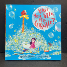 Load image into Gallery viewer, Have You Seen My Giraffe? (Michelle Robinson) -hardcover
