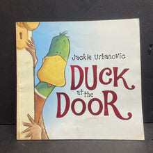 Load image into Gallery viewer, Duck at the Door (Jackie Urbanovic) -paperback
