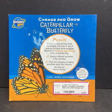 Load image into Gallery viewer, Caterpillar to Butterfly (Discovery Kids Change and Grow) -educational paperback

